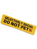 KISJO Selectively Social Dog Leash Sleeve - Funny Yellow Alert Hanging ID Patch Tag, Do Not Pet Leash Sleeve Service Dog Accessory, Pet Birthday Gift for Dog Owners