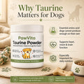 PawVita Pure Taurine Powder for Dogs, 99.9% Pure Taurine, Supports Heart Health, Vision, Skin & Coat & Daily Wellness(1)