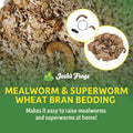 Josh's Frogs Mealworm & Superworm Wheat Bran Bedding, 5 Quarts