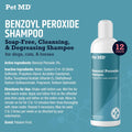 Pet MD Benzoyl Peroxide Shampoo for Dogs and Cats – Helps Relieve Itchy, Oily & Flaky Skin – Deep Cleansing & Deodorizing Formula – Scented – 12oz